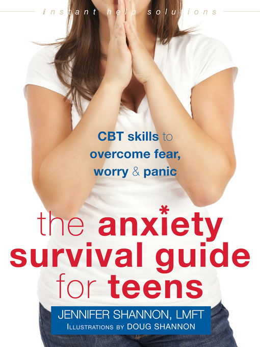 Title details for The Anxiety Survival Guide for Teens by Jennifer Shannon - Wait list